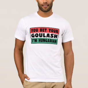 Camiseta Goulash húngara engraçada