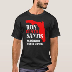 Camiseta Governador Anti Ron Desantis Flórida Destruindo Fl