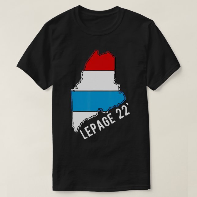 Camiseta Governador de Maine Paul LePage 2022 (Frente do Design)