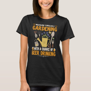 Camiseta Gra de Jardinagem Suculenta de Previsão de Fim de