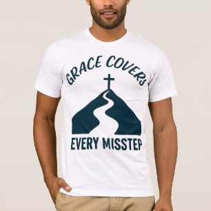 Camiseta Graça Cobre Todo Passo em Falso