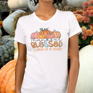 Camiseta Graças Abençoado E Meio Que Mess Pumpkin