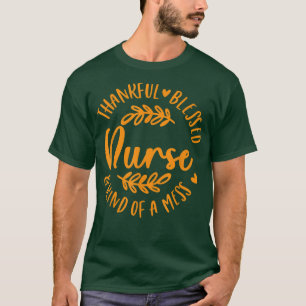Camiseta Graças Abençoado Tipo Uma Enfermeira Mess Call Gra