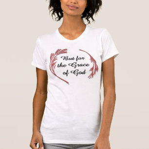 Camiseta Grace Of God Recovery Slogan Inspirational Say