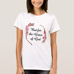 Camiseta Grace Of God Recovery Slogan Inspirational Say