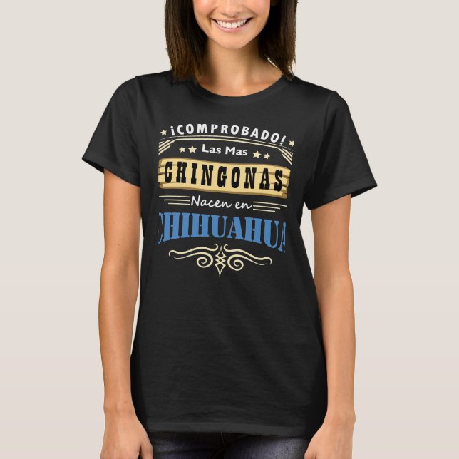 Camiseta Graciosa Mujer Las Chingonas De Chihuahua (Frente)