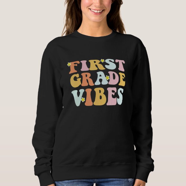 Camiseta Grade 1 Teachers  Students   First Grade Vibes (Frente)