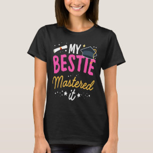 Camiseta Graduação De mestrados, Minha Bestie Mastrou-A Cl