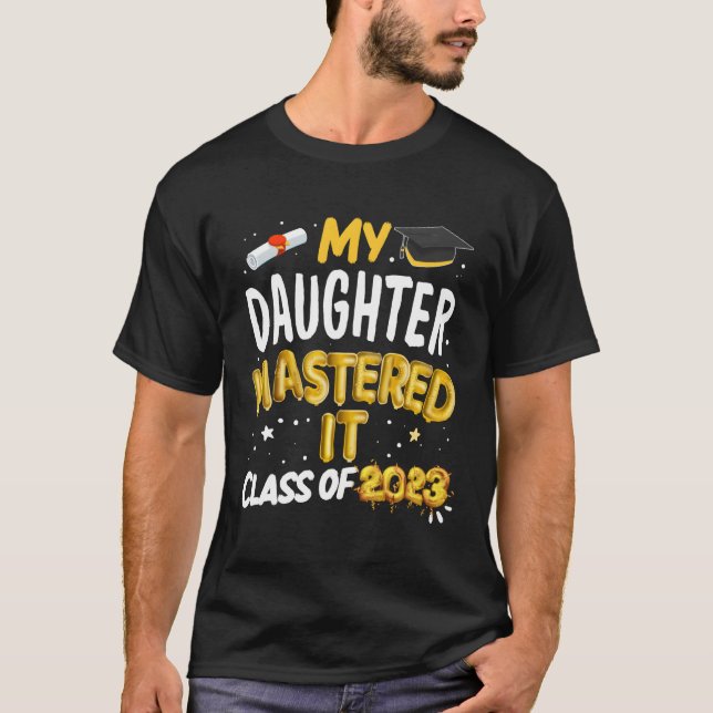 Camiseta Graduação De mestrados Minha Filha Mastrou A Class (Frente)