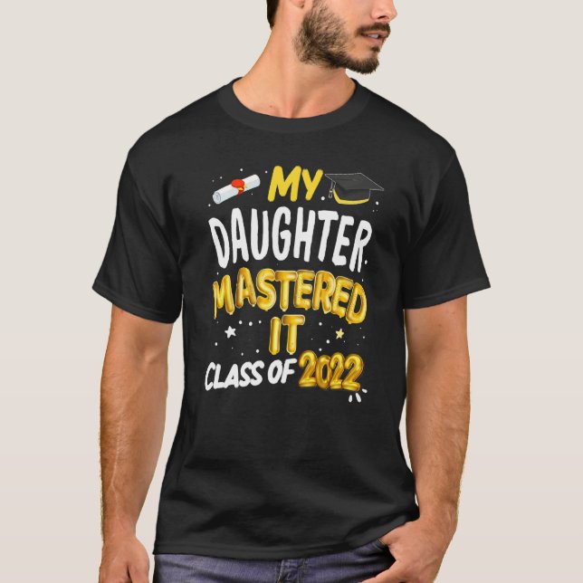 Camiseta Graduação De mestrados Minha Filha Mastrou De Ti C (Frente)