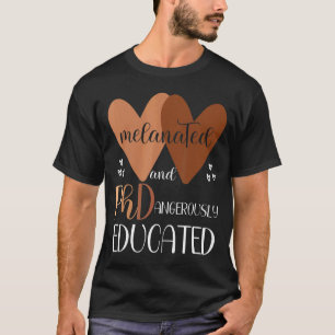 Camiseta Graduação De Phd Preto Melanizada E Ph Perigosamen