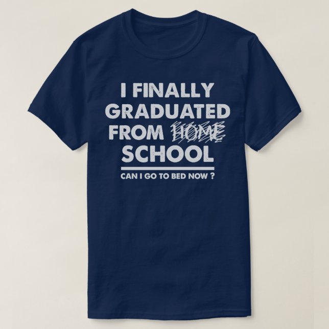 Camiseta Graduação Engraçada no Formando da Home School (Frente do Design)