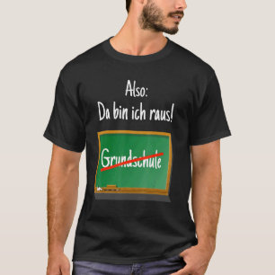 Camiseta Graduação Escolar Primária Da Caixa Ich Raus