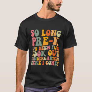 Camiseta Graduação Tão Longa Pré-K Kindergen Aqui Estou