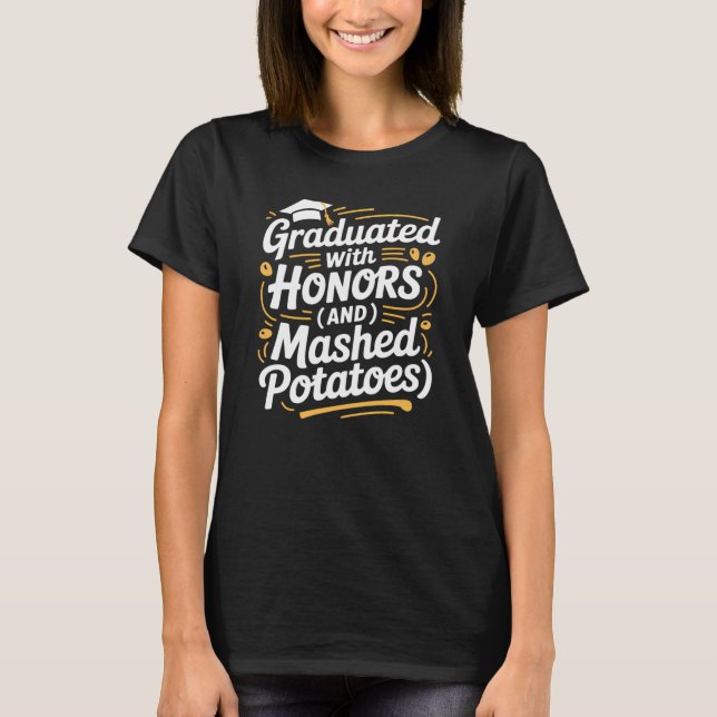 Camiseta Graduado Com Honras E Purê De Batata Retrô Th (Frente)