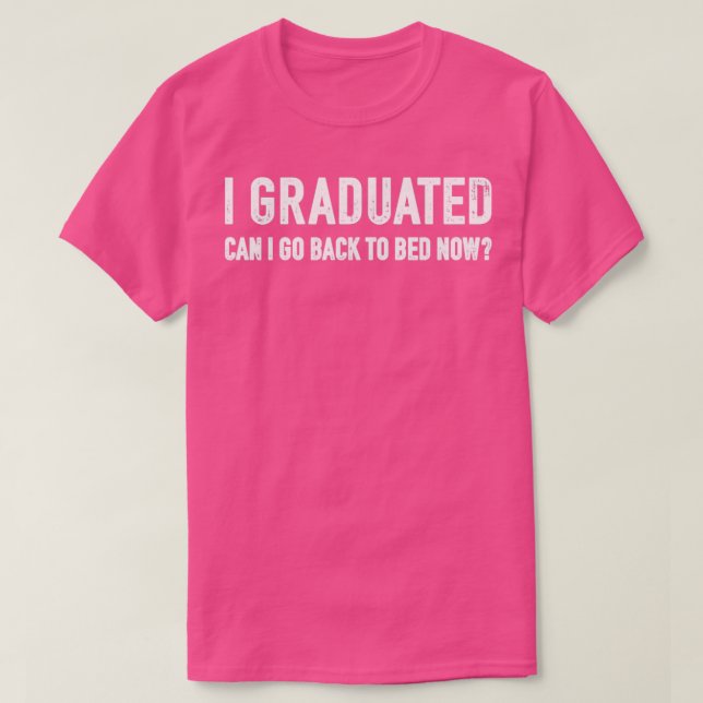 Camiseta Graduado pode voltar para a faculdade segundo grau (Frente do Design)