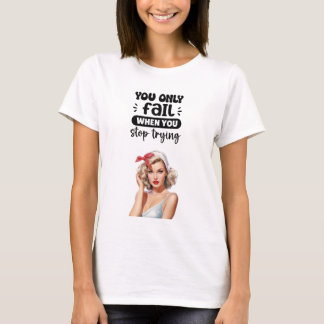 Camiseta Gráfica Motivacional Inspiradora
