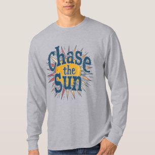 Camiseta Gráfica Motivacional Persiga o Sol