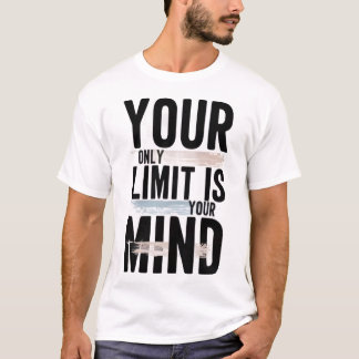 Camiseta Gráfica "Seu Único Limite É Sua Mente"