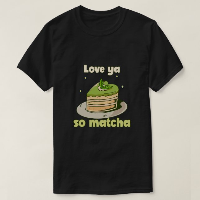 Camiseta Gráfico "Ame-te Tão Matcha" (Frente do Design)