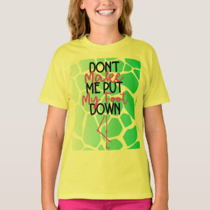 Camiseta Gráfico de Bold Sass "Não me faça colocar meu pé"