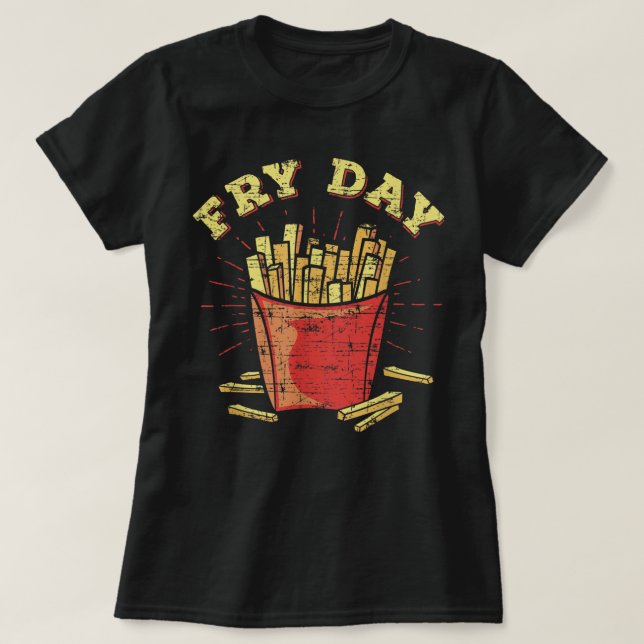 Camiseta Gráfico de Comida Rápida de Festa de Fry Day Funny (Frente do Design)