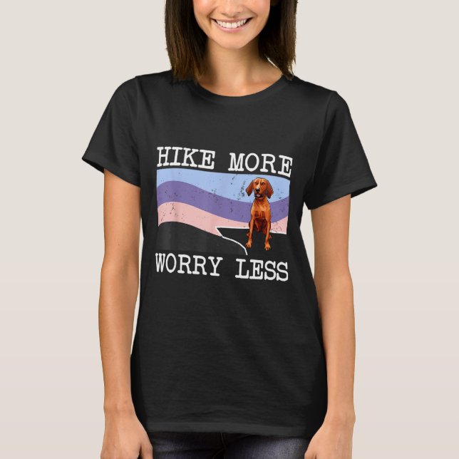 Camiseta gráfico de redbone coonhound hike more worry less (Frente)
