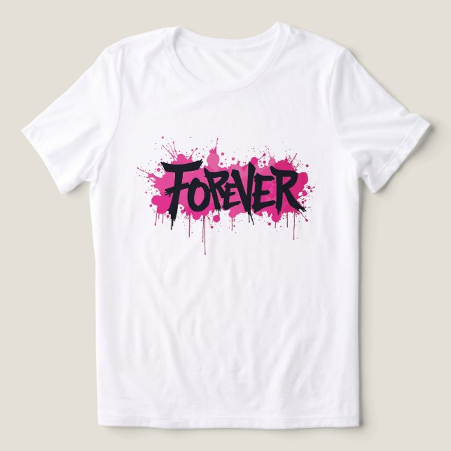 Camiseta Grafite rosa quente "FOREVER" (Design frontal)