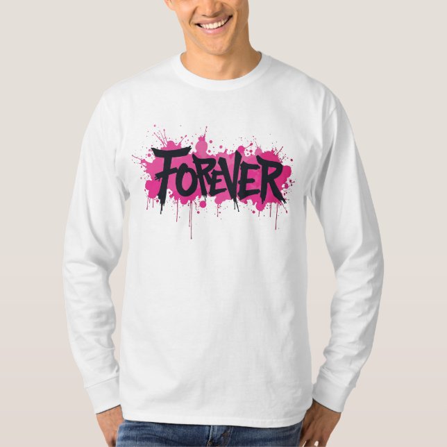Camiseta Grafite rosa quente "FOREVER" (Frente)