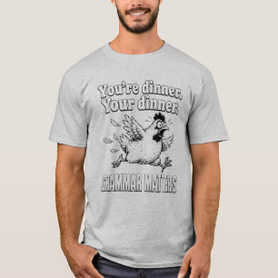 Camiseta Gramática Divertida Você é o Jantar Sua Gramática