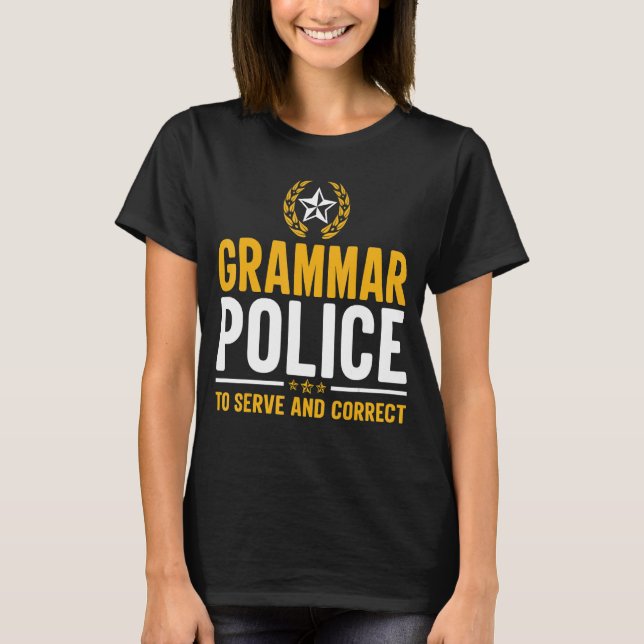 Camiseta Grammar Polícia Engraçado Professor de Inglês (Frente)