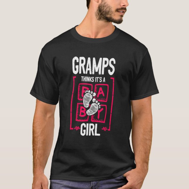 Camiseta Gramps Thinks It's a Girl Gender Reveal   Baby Sho (Frente)