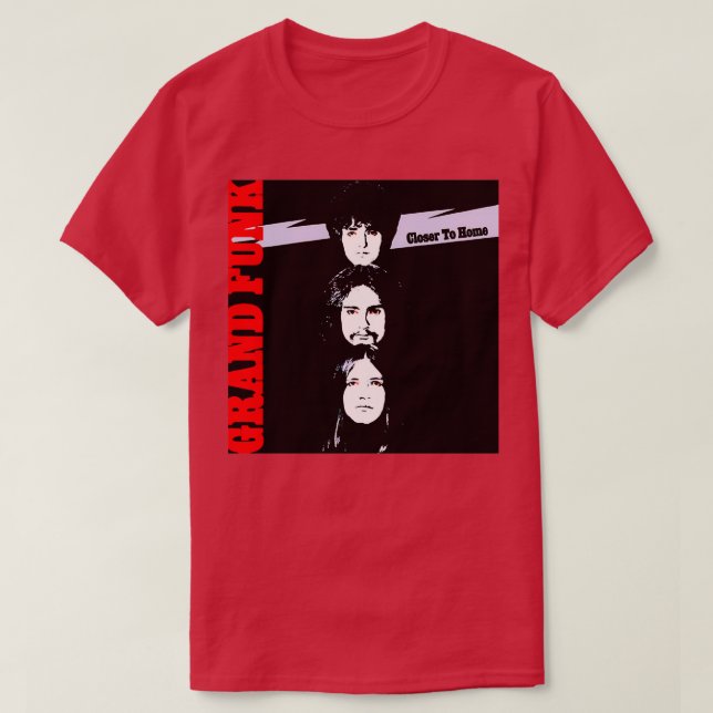 Camiseta Grand Funk Railroad mais perto de casa (Frente do Design)