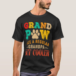 Camiseta Grand Paw Como Um Dia de os pais De Cachorro Do Vo