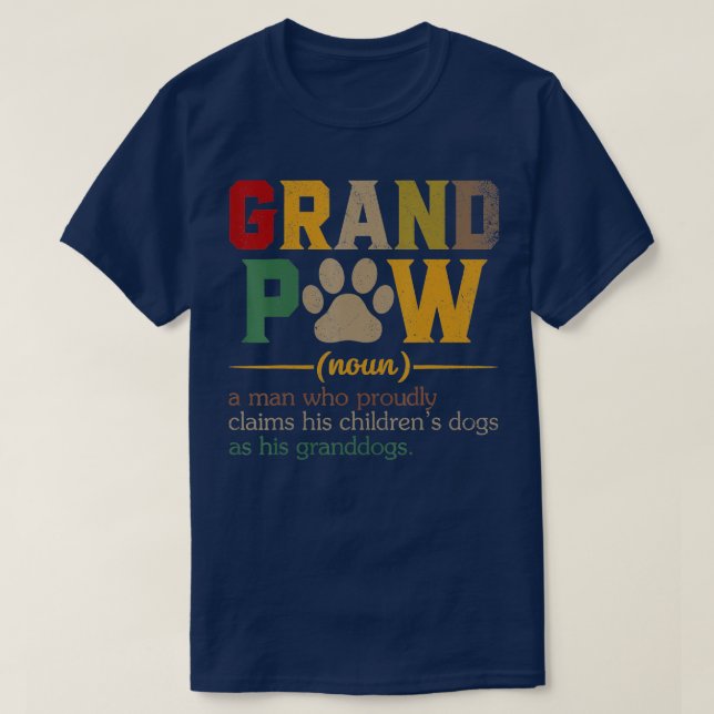 Camiseta Grand Paw Grandpa Dog Definição de Pai Pawpa (Frente do Design)