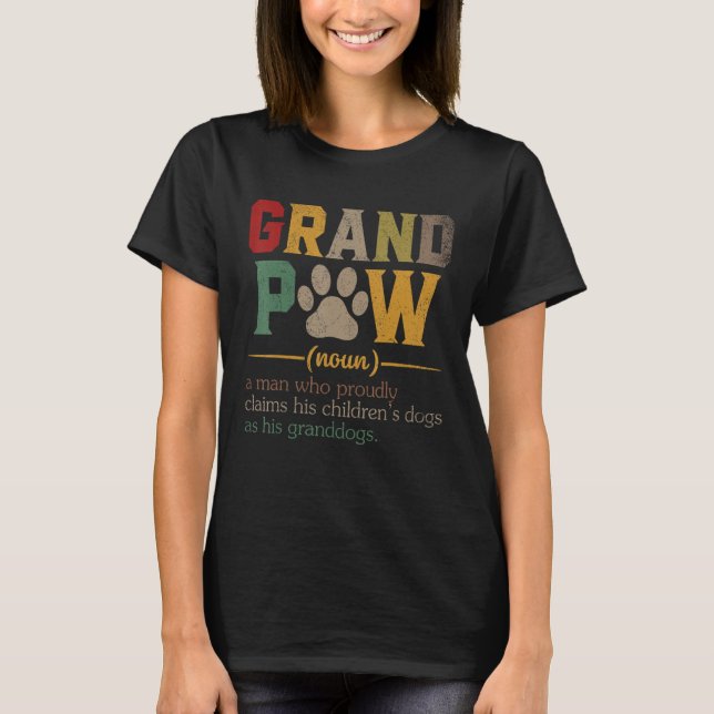 Camiseta Grand Paw Vovô Dog Definição De Pai Pawpa Fatheru (Frente)