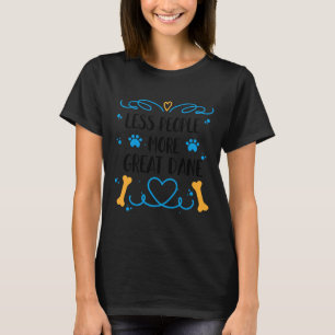 Camiseta Grande Dane Menos Pessoas Mais Grande Internação D