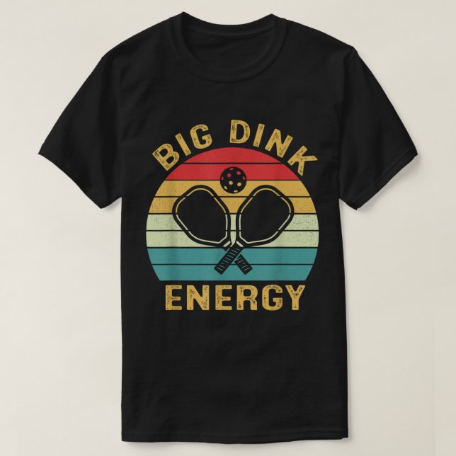 Camiseta Grande Dink Energy Pickleball Engraçado Bola de Pi (Frente do Design)
