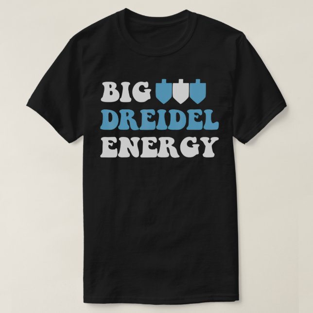 Camiseta Grande Dreidel Energy Hanukkah Dreidel Menorah Eng (Frente do Design)