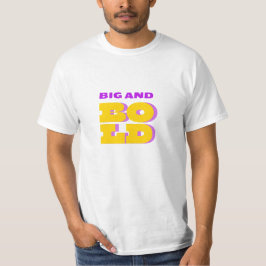Camiseta Grande e ousado