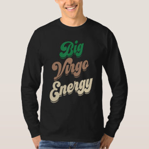 Camiseta Grande Energia De Virgem Para Homens Virgo Shirts