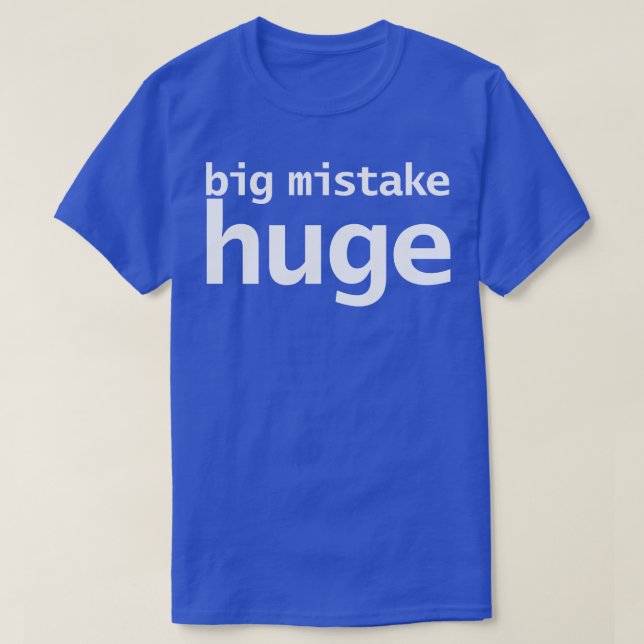 Camiseta Grande Erro Tipografia Engraçada (Frente do Design)