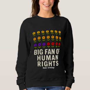 Camiseta Grande Fã dos Direitos Humanos é da Justiça para I