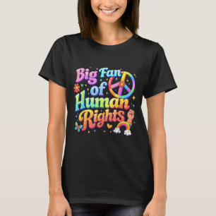 Camiseta Grande Fã dos Direitos Humanos Floral Arco-Íris Re