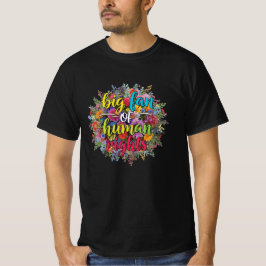 Camiseta Grande Fã dos Direitos Humanos Floral Design