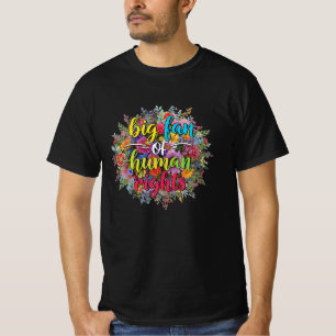 Camiseta Grande Fã dos Direitos Humanos Floral Design