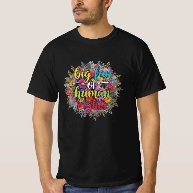 Camiseta Grande Fã dos Direitos Humanos Floral Design (Frente)