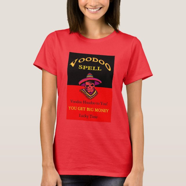 Camiseta Grande Feitiço Vodu de Dinheiro (Frente)