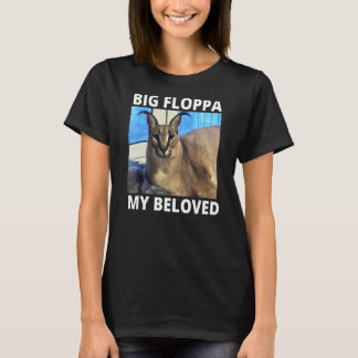 Camiseta Grande Floppa Meu Amado Gato Caracal