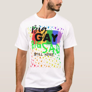 Camiseta Grande Gay. Grande Triste. Ainda Aqui. Tee CTFOD